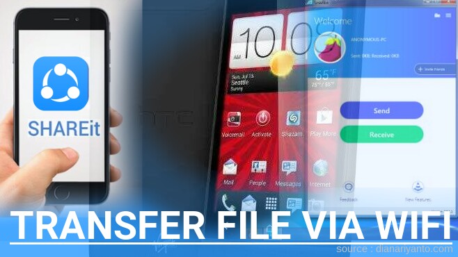 Cara Transfer File via Wifi di HTC One V CDMA Menggunakan ShareIt Terbaru