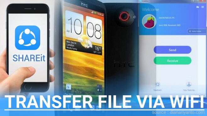 Kirim dan Transfer File via Wifi di HTC One X+ LTE Menggunakan ShareIt Terbaru