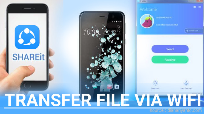 Mudahnya Transfer File via Wifi di HTC U Play Menggunakan ShareIt Versi Baru