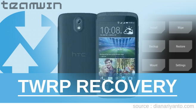Cara Pasang TWRP HTC Desire 526G+ 16GB Tanpa PC