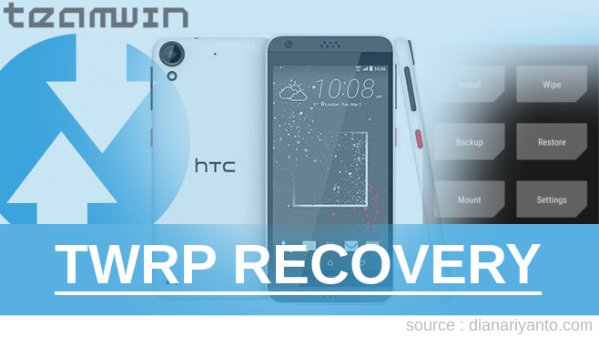 Cara Install TWRP HTC Desire 530 Tested