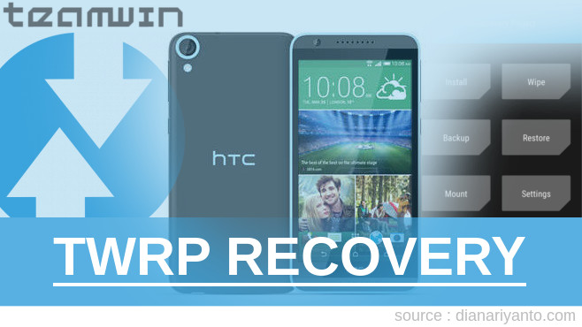 Download TWRP HTC Desire 820G+ dual sim Anti Gagal