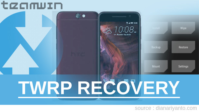 TWRP Recovery HTC One A9 Tanpa PC