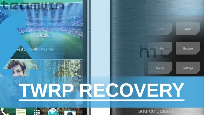 TWRP Recovery HTC One M8 Tested
