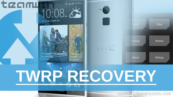 TWRP Recovery HTC One max Anti Gagal