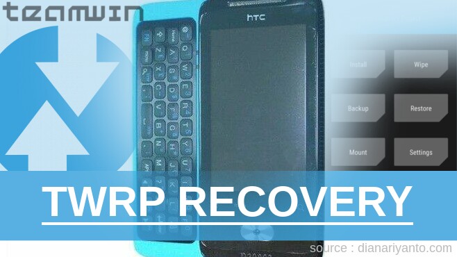 Cara Install TWRP HTC Paradise Berhasil 100%