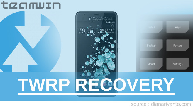 TWRP Recovery HTC U Ultra Tanpa PC